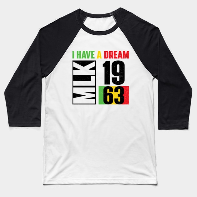 Martin Luther King Day I Have a Dream MLK Day Black History Baseball T-Shirt by RiseInspired